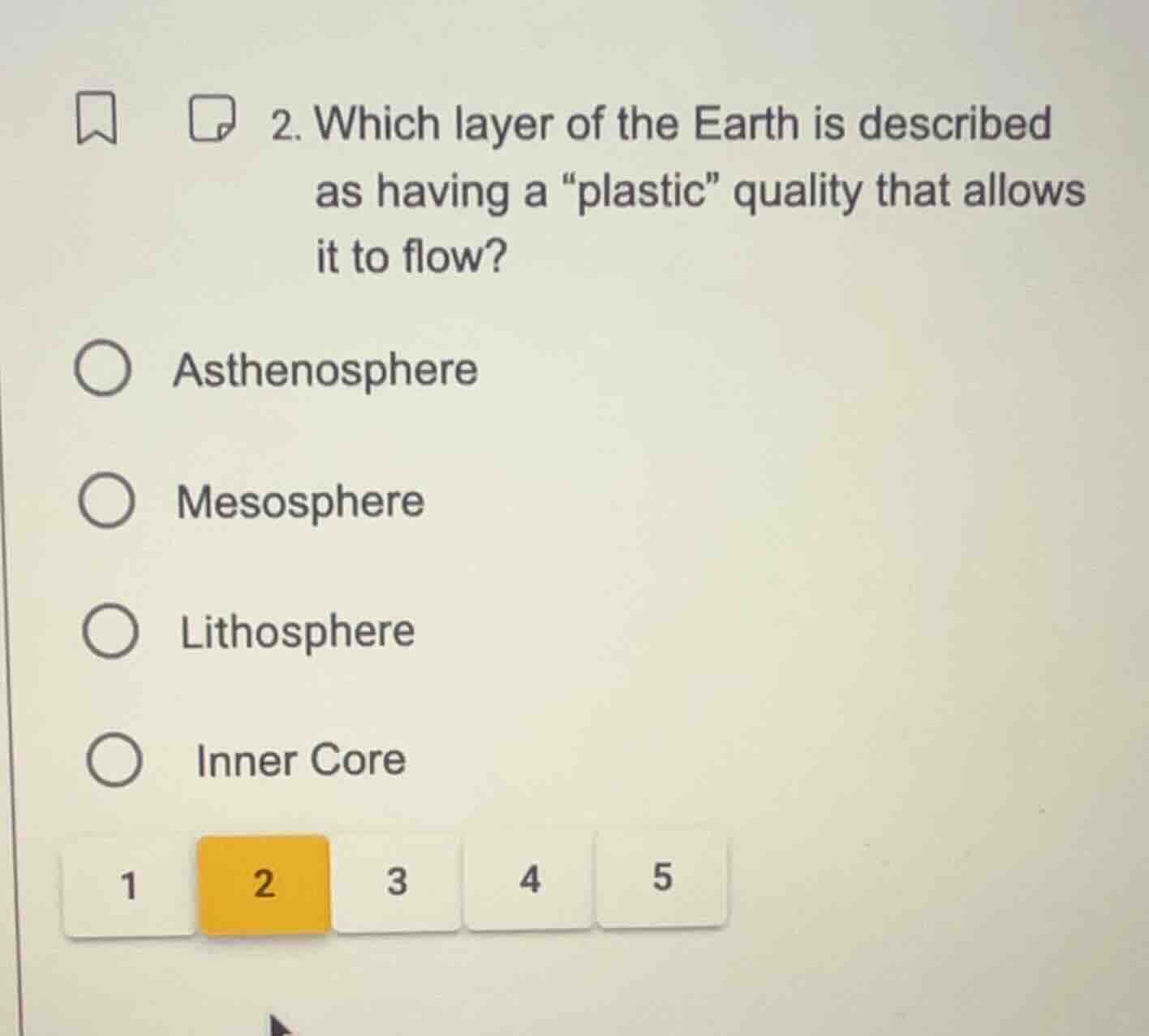 2. which layer of the earth is described as having a \plastic\ quality …