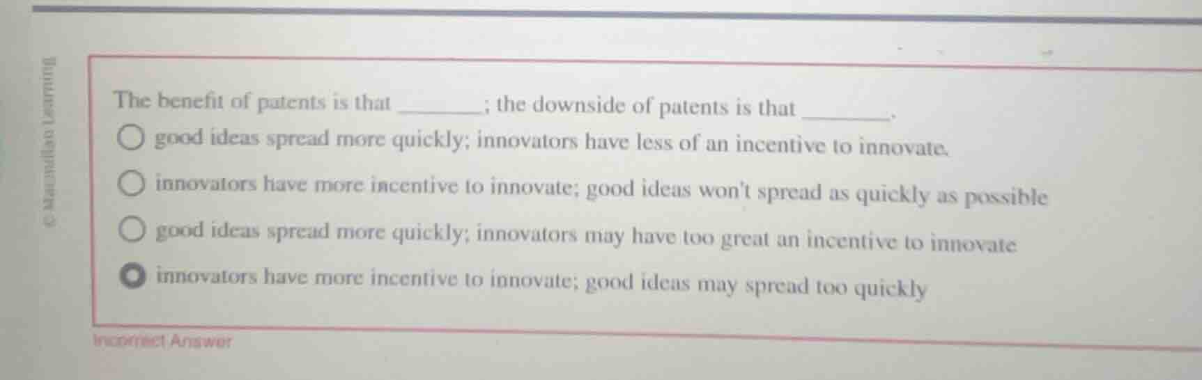 the benefit of patents is that ______; the downside of patents is that …