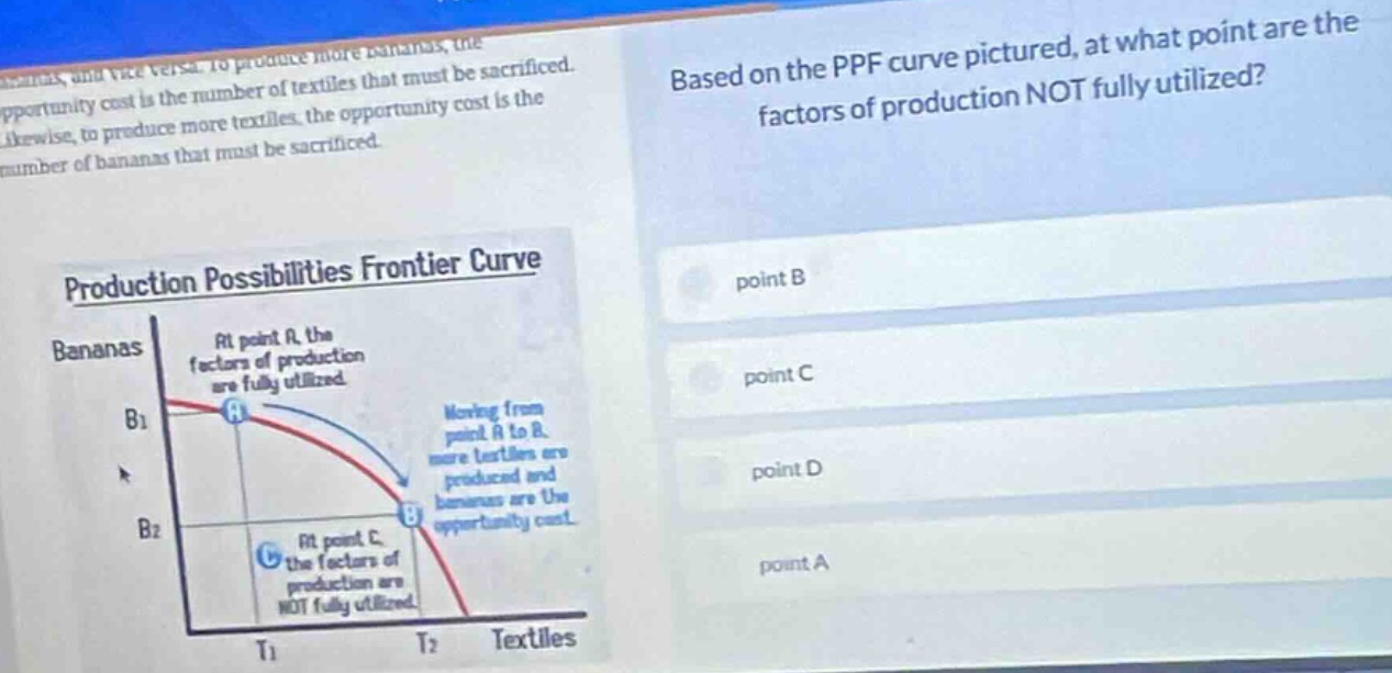 based on the ppf curve pictured, at what point are the factors of produ…