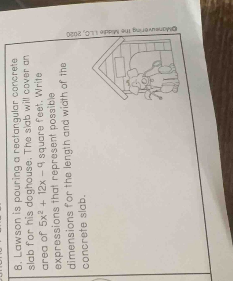 8. lawson is pouring a rectangular concrete slab for his doghouse. the …