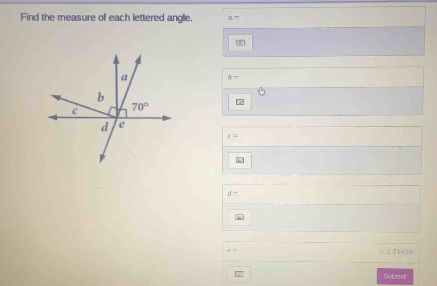 find the measure of each lettered angle. a = b = c = d = e =