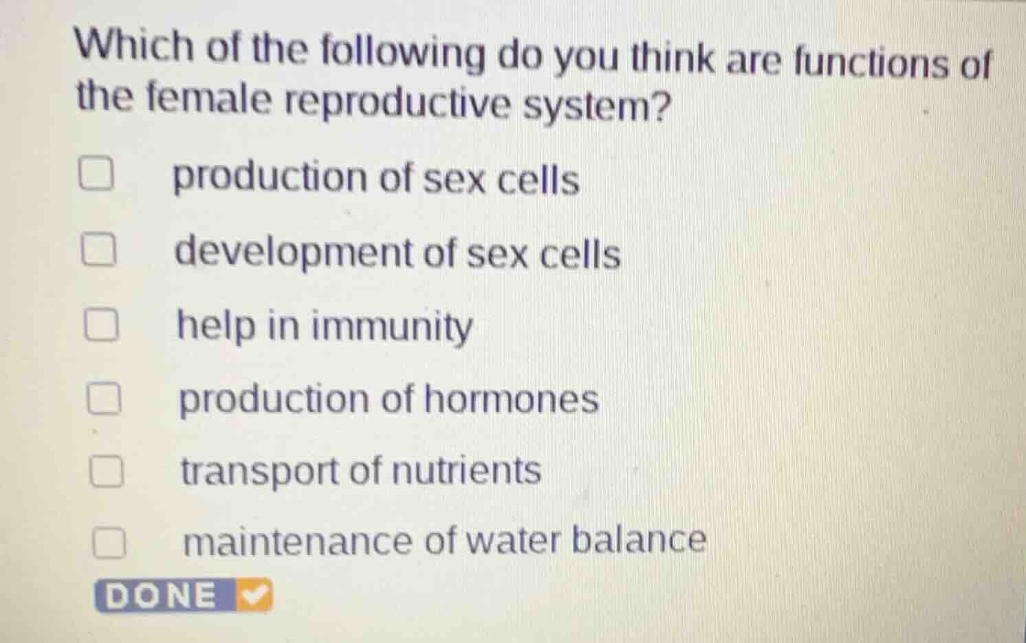 which of the following do you think are functions of the female reprodu…