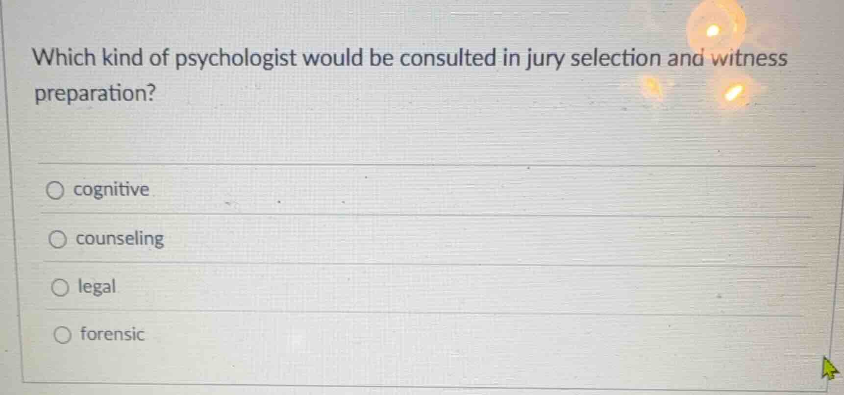 which kind of psychologist would be consulted in jury selection and wit…