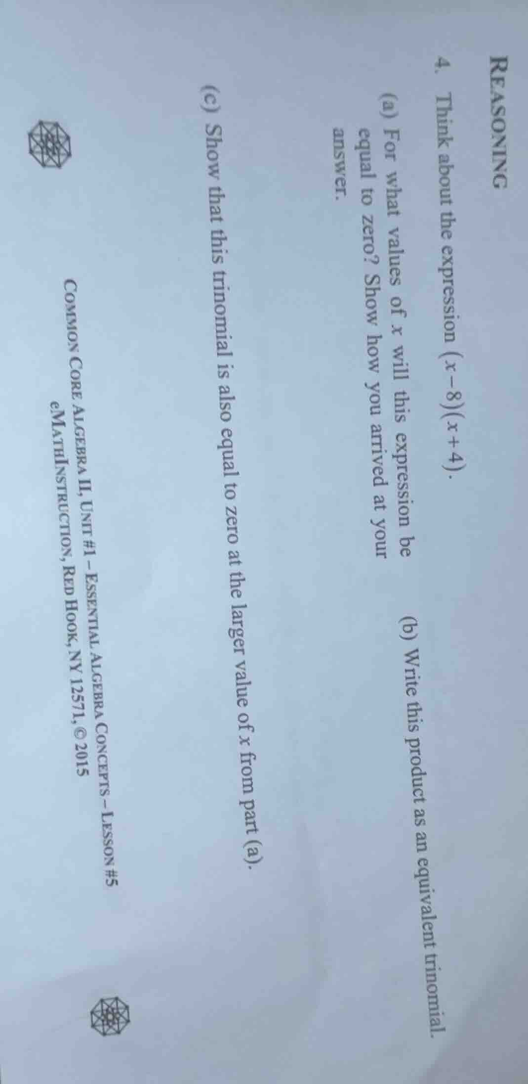 4. think about the expression ((x - 8)(x + 4)). (a) for what values of …