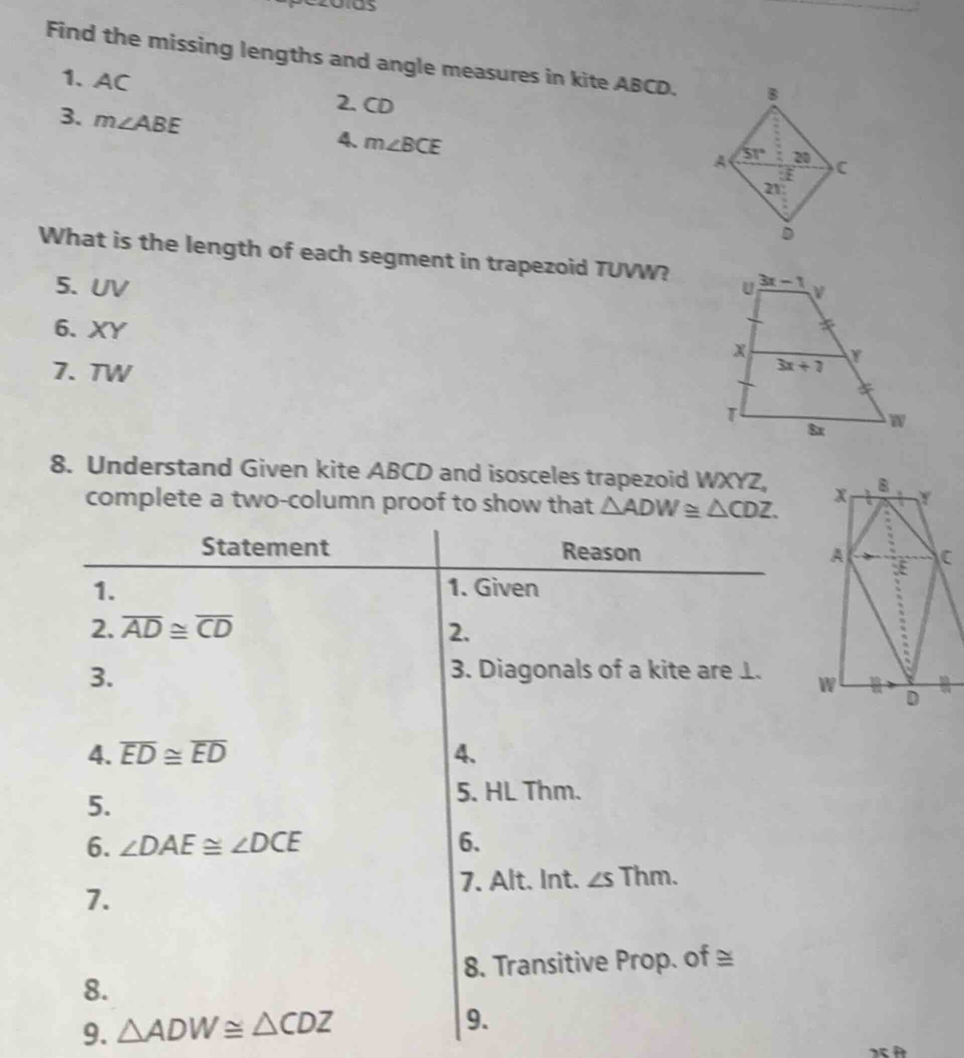 find the missing lengths and angle measures in kite abcd. 1. ac 2. cd 3…
