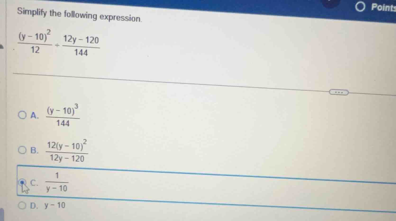 simplify the following expression. \\(\frac{(y - 10)^2}{12} div \frac{1…