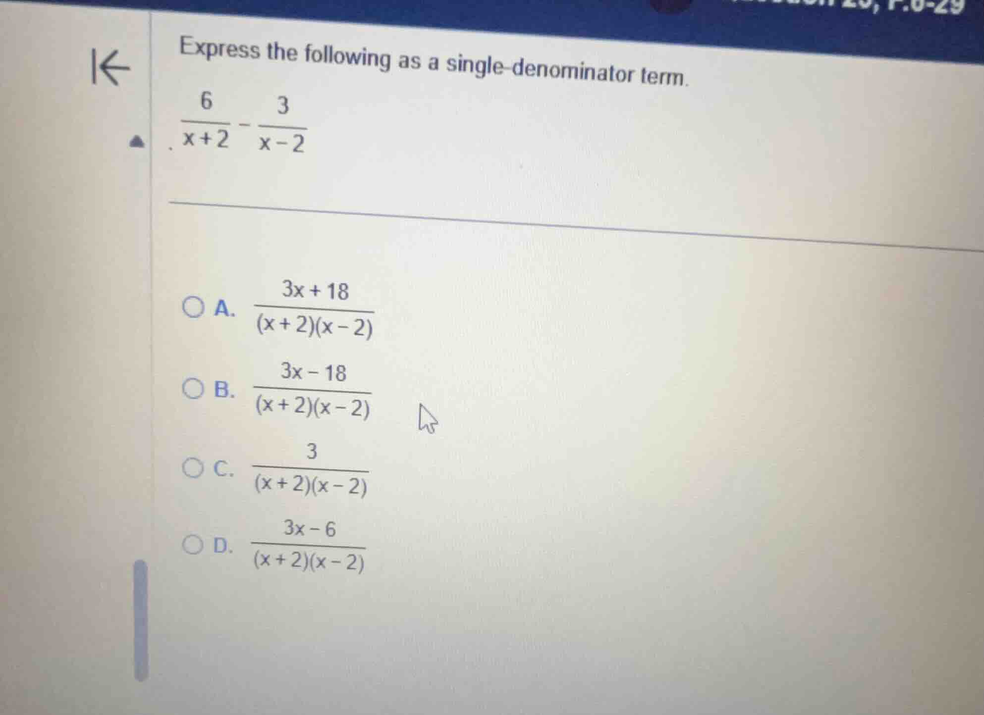 express the following as a single-denominator term.\\(\frac{6}{x + 2} -…
