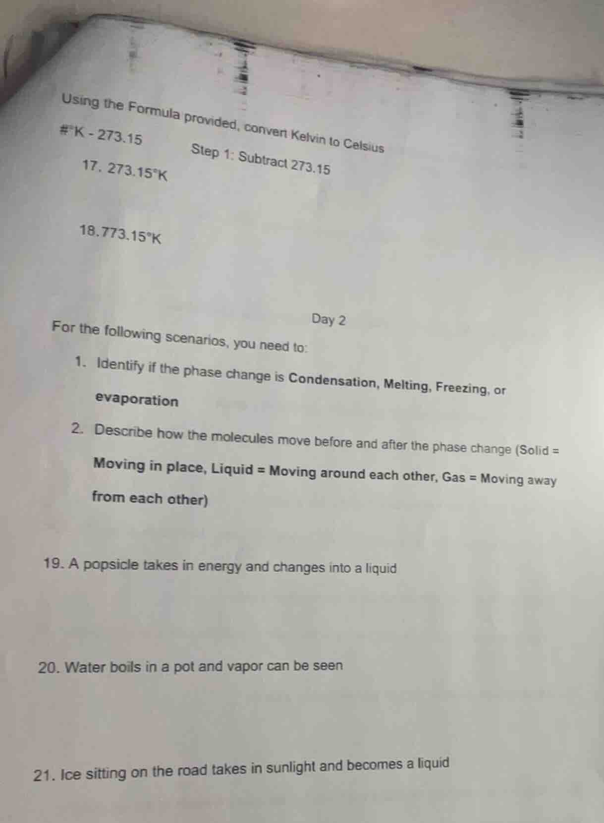 using the formula provided, convert kelvin to celsius #°k - 273.15 \t s…