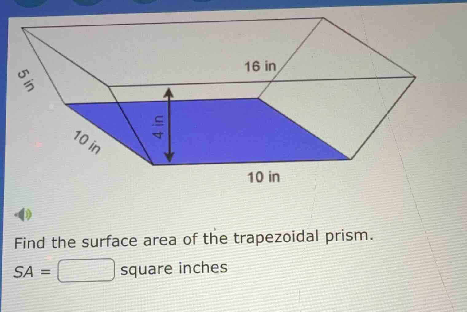 find the surface area of the trapezoidal prism. sa = \\square square in…