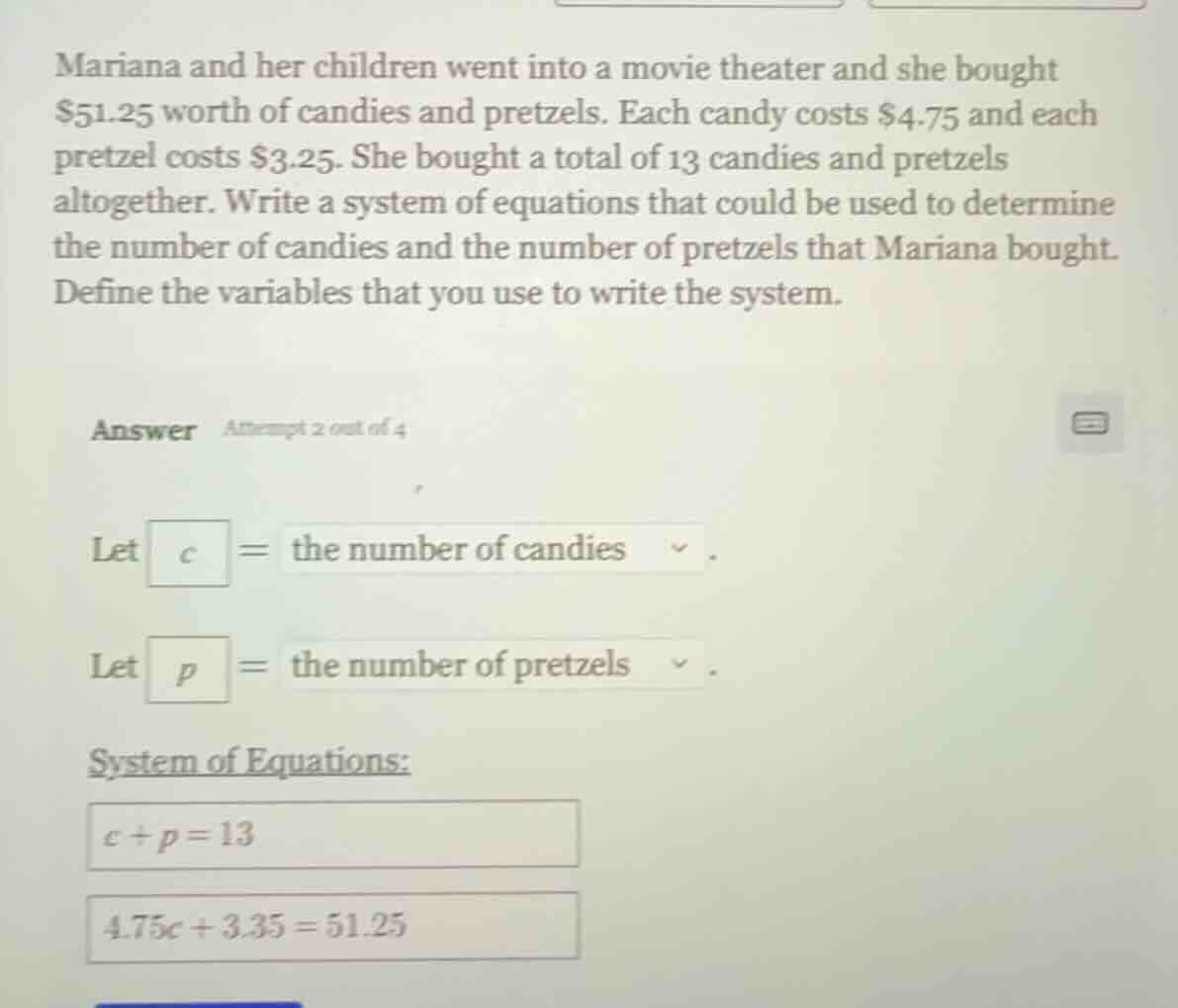 mariana and her children went into a movie theater and she bought $51.2…