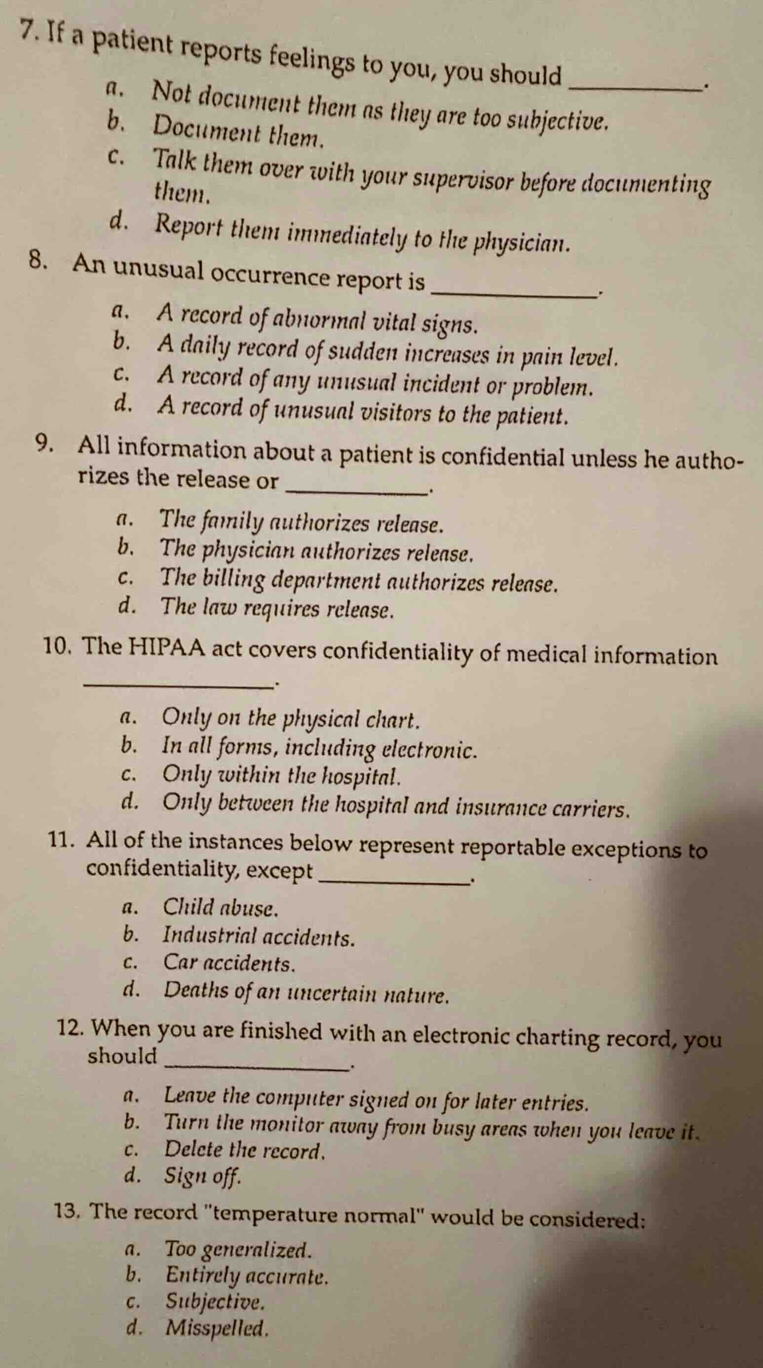 7. if a patient reports feelings to you, you should ______. a. not docu…