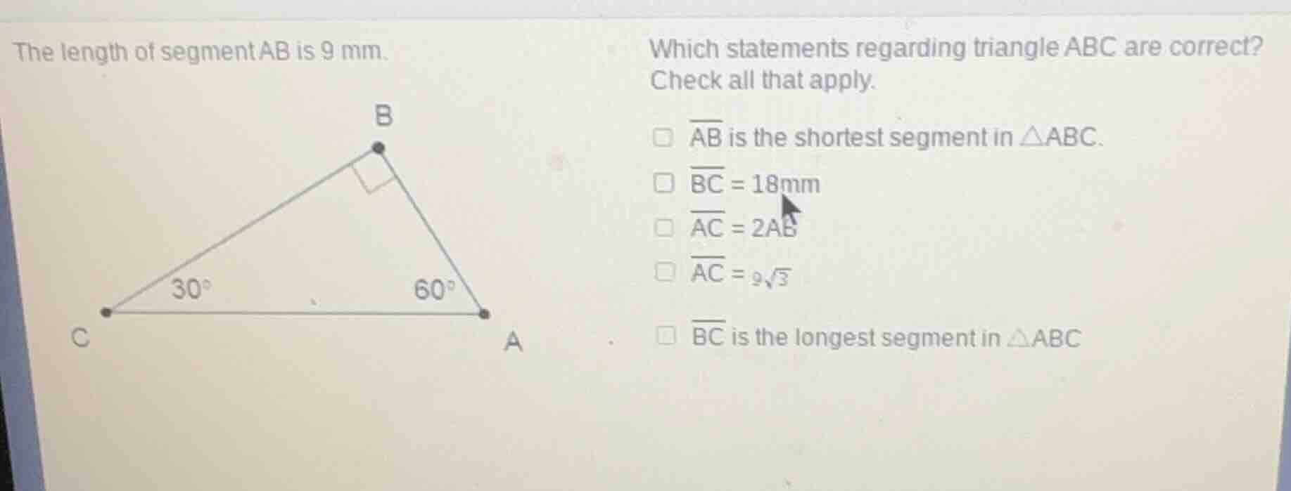 the length of segment ab is 9 mm. which statements regarding triangle a…