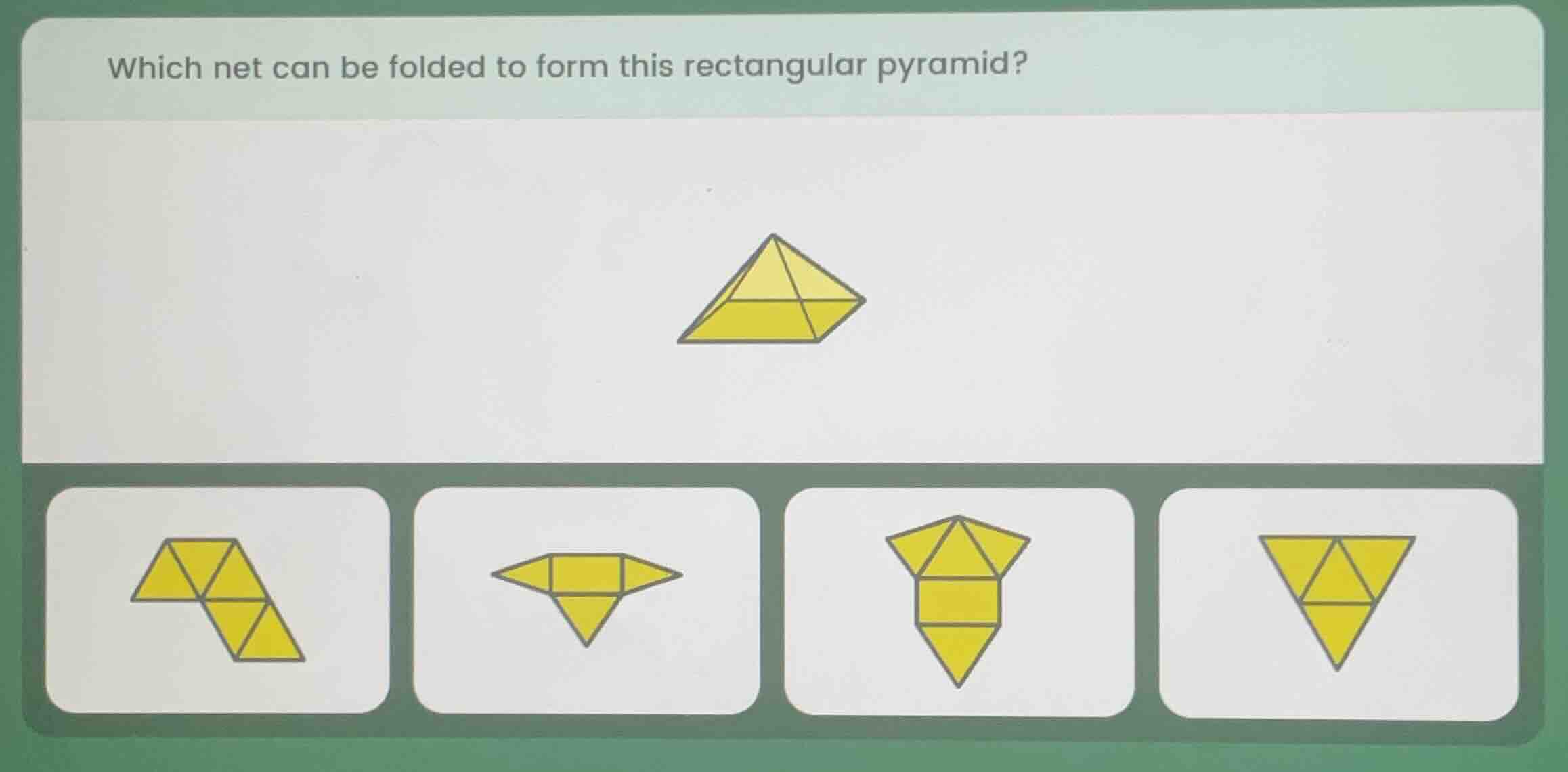 which net can be folded to form this rectangular pyramid?