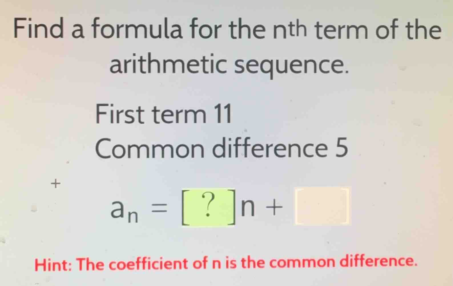 find a formula for the nth term of the arithmetic sequence. first term …