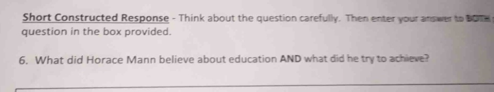 short constructed response - think about the question carefully. then e…