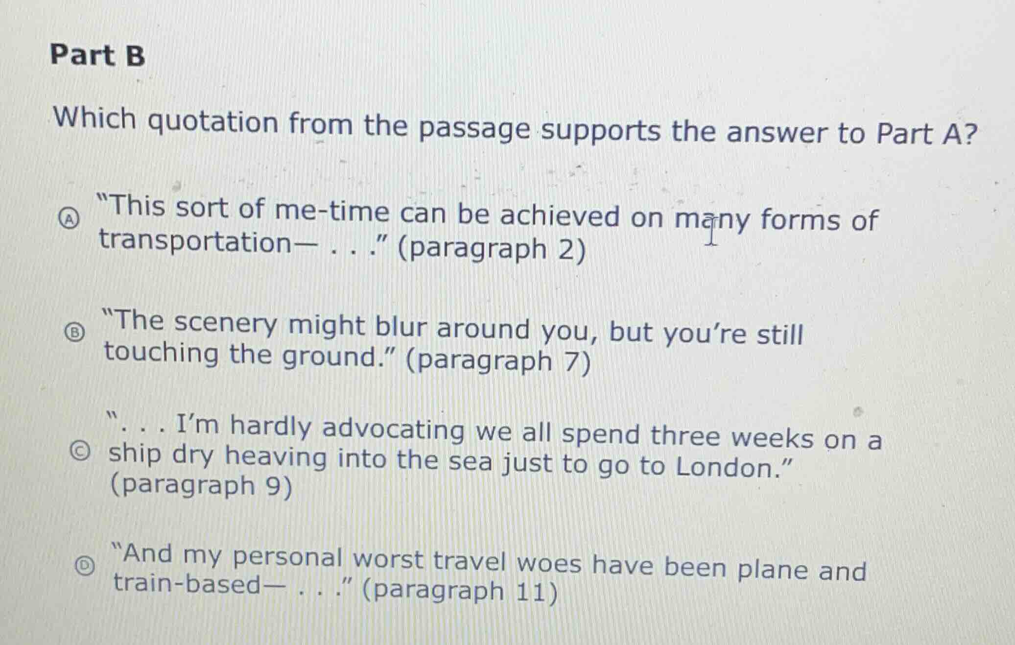 part b which quotation from the passage supports the answer to part a? …