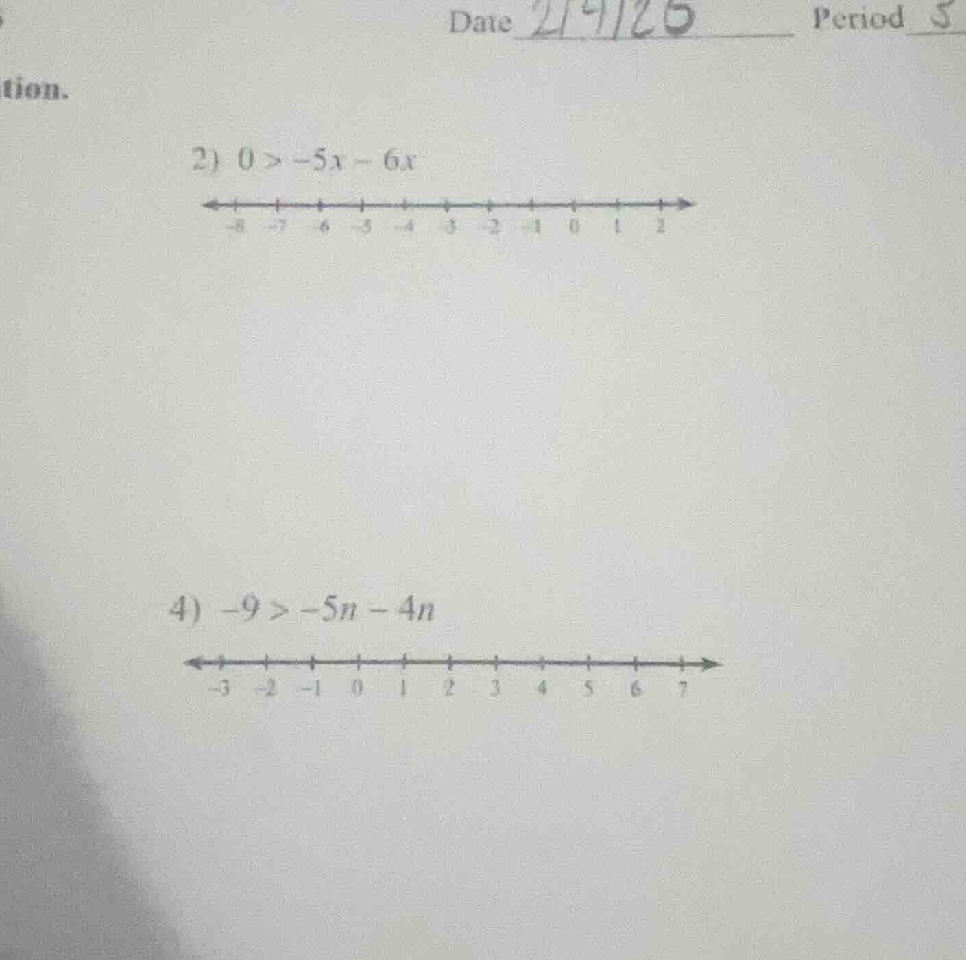 tion. 2) $0 > -5x - 6x$ 4) $-9 > -5n - 4n$