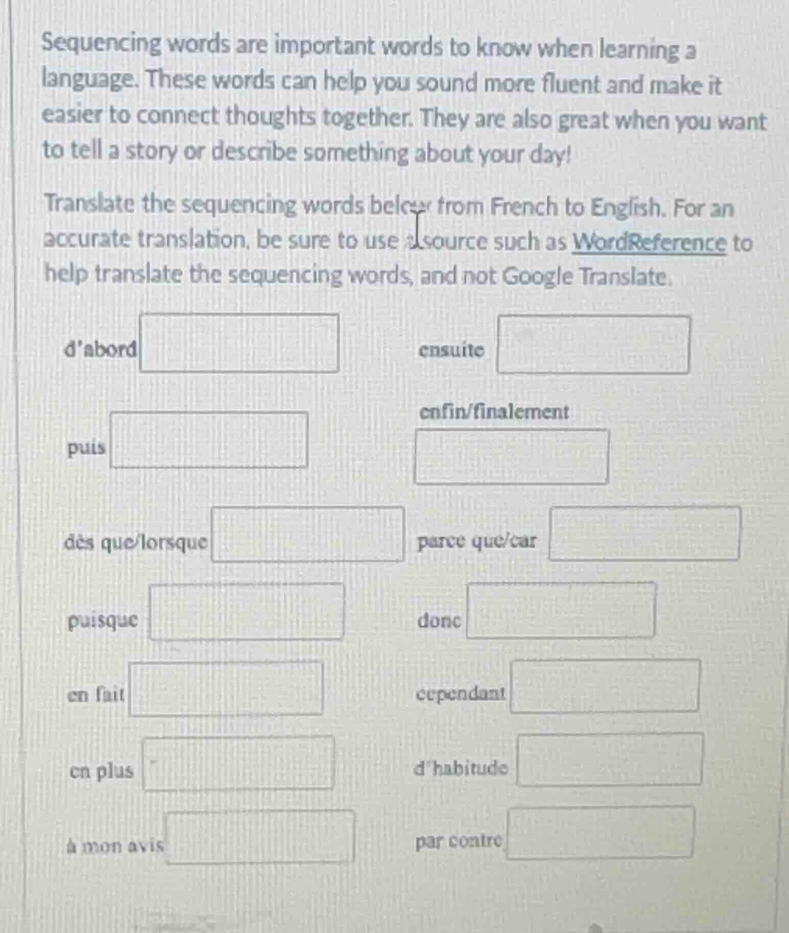 sequencing words are important words to know when learning a language. …