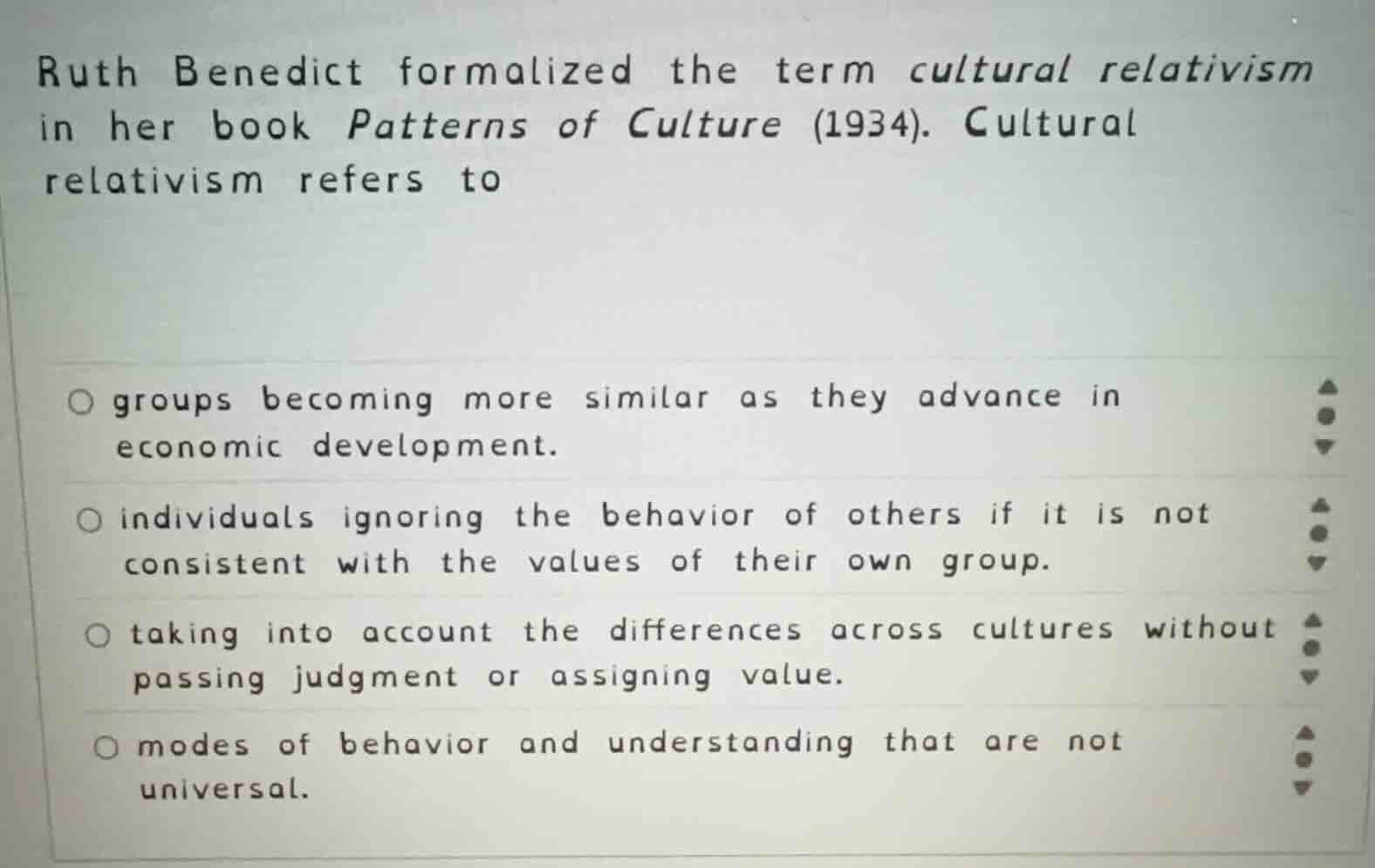 ruth benedict formalized the term cultural relativism in her book patte…