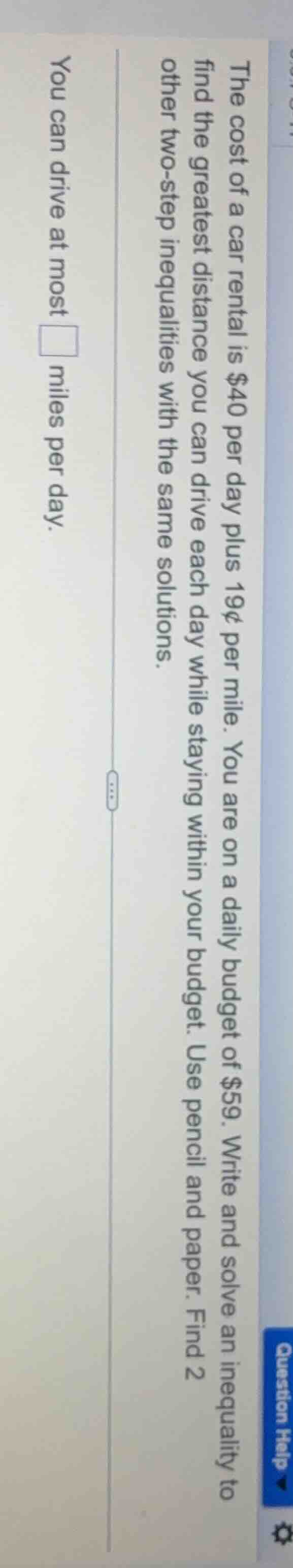 the cost of a car rental is $40 per day plus 19¢ per mile. you are on a…