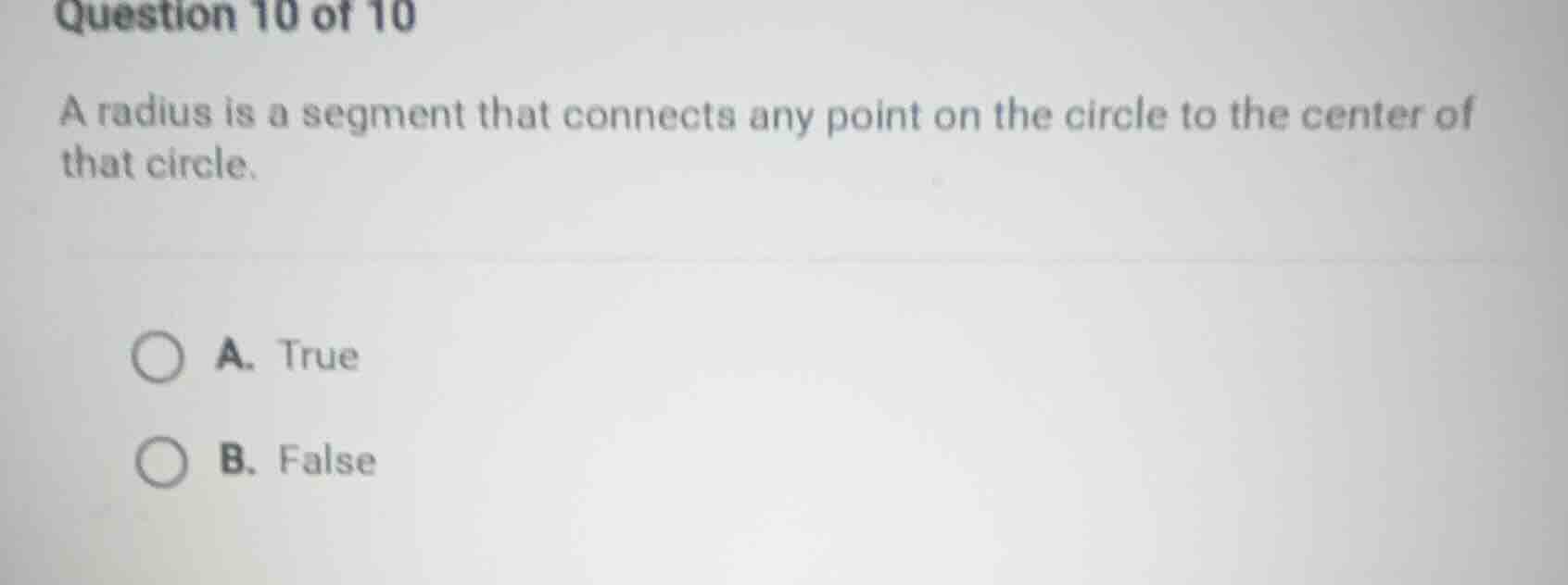 question 10 of 10 a radius is a segment that connects any point on the …