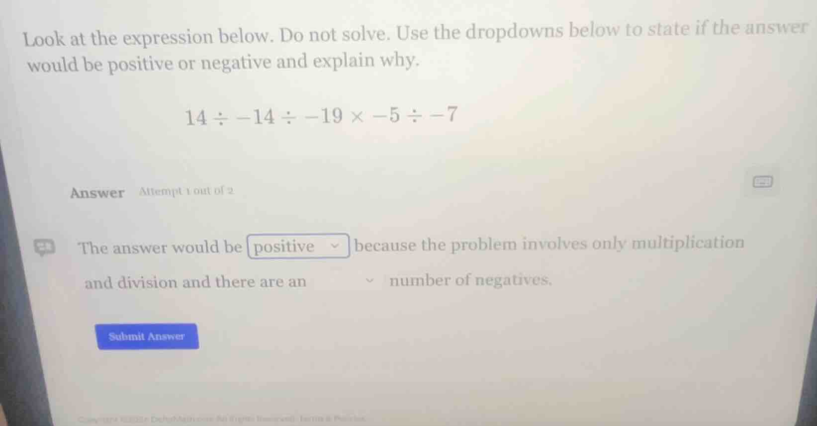look at the expression below. do not solve. use the dropdowns below to …