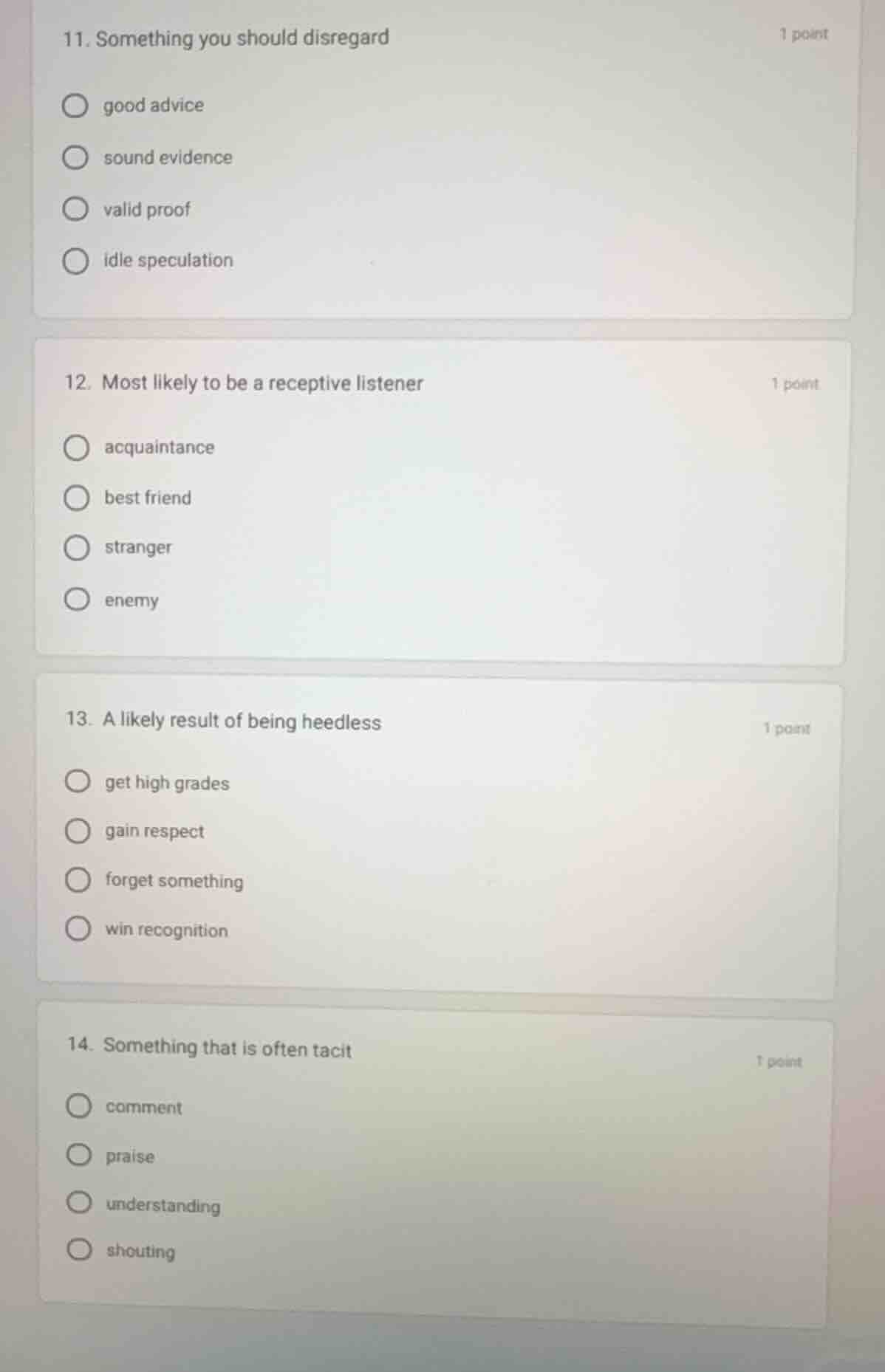 11. something you should disregard options: good advice, sound evidence…