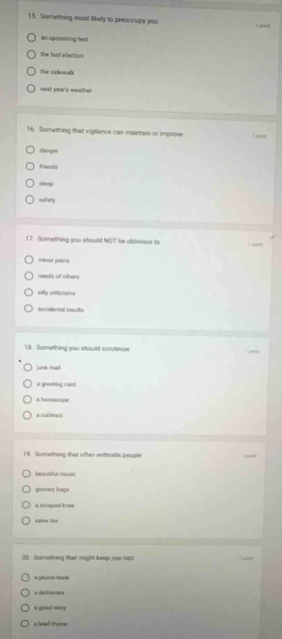 15. something most likely to preoccupy you an upcoming test the last el…
