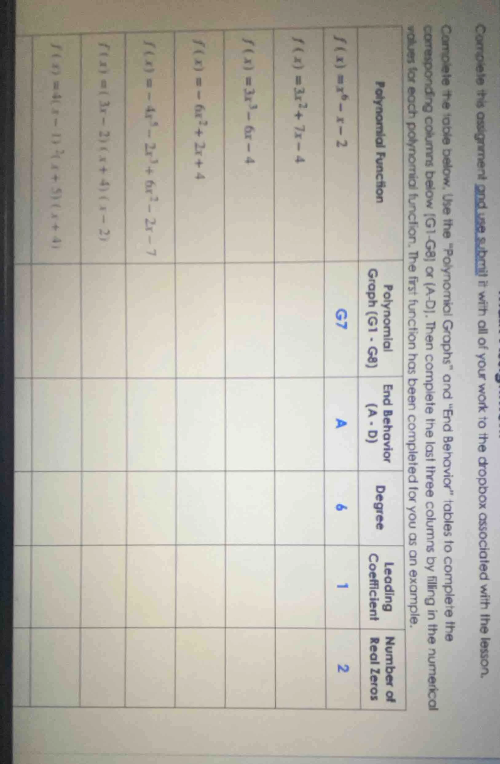 complete the assignment and submit it with all of your work to the drop…