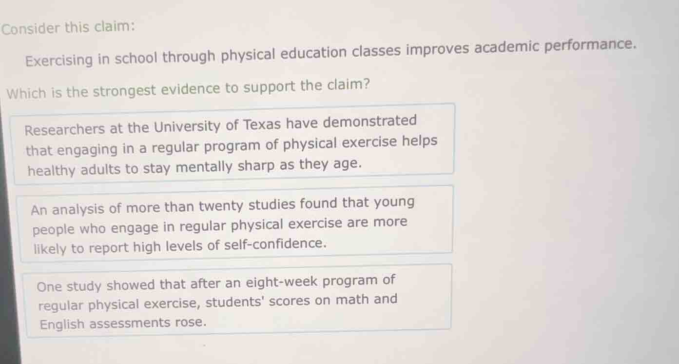 consider this claim: exercising in school through physical education cl…