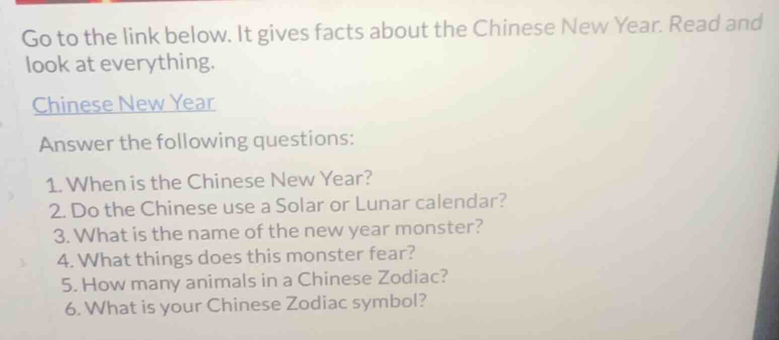 go to the link below. it gives facts about the chinese new year. read a…