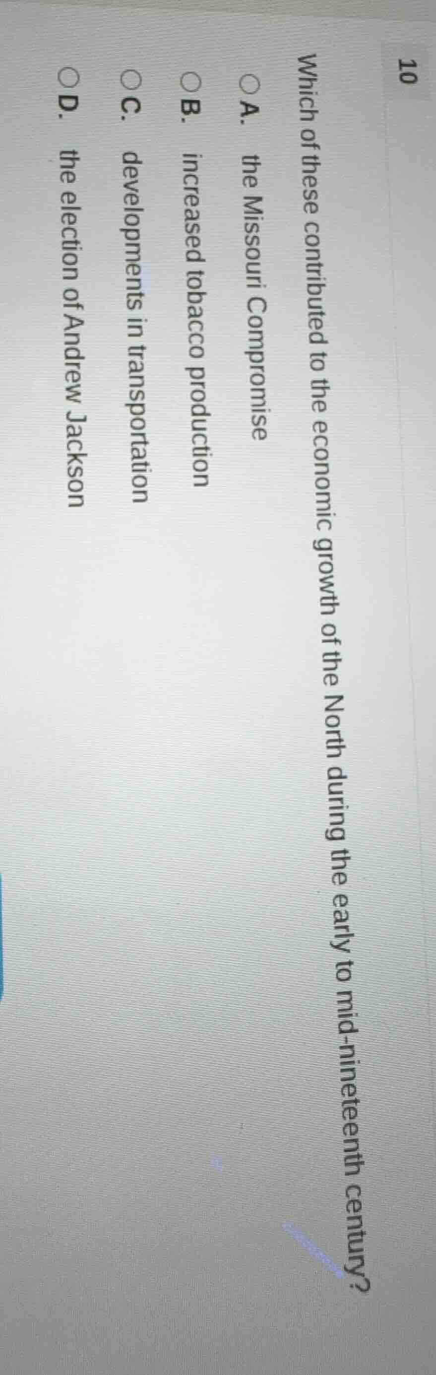 10 which of these contributed to the economic growth of the north durin…