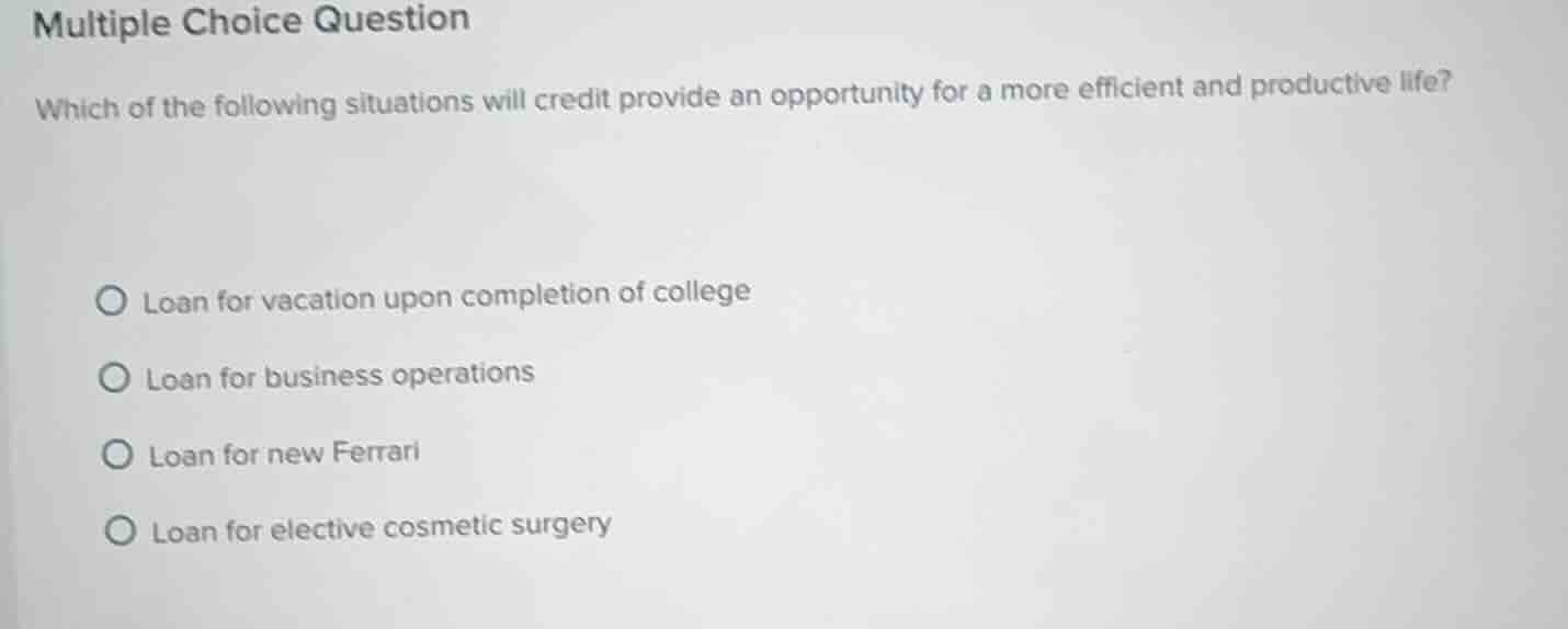 multiple choice question which of the following situations will credit …