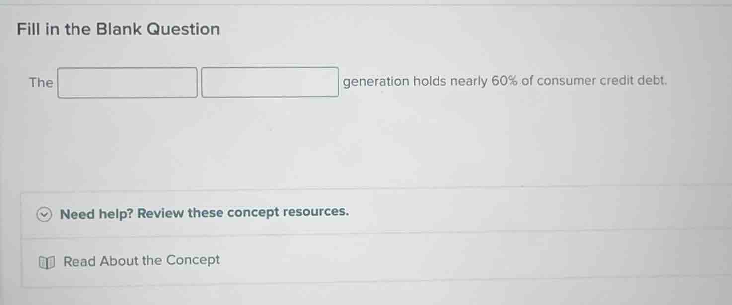 fill in the blank question the generation holds nearly 60% of consumer …