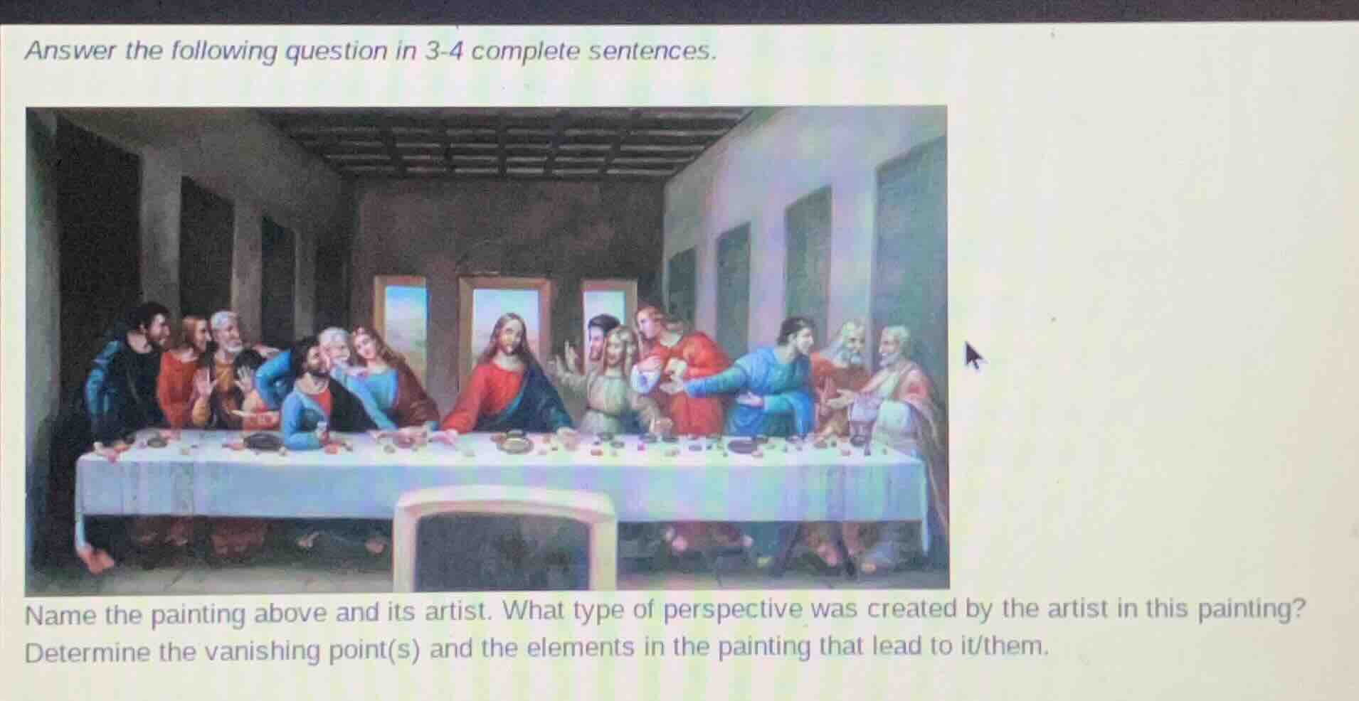 answer the following question in 3-4 complete sentences. name the paint…