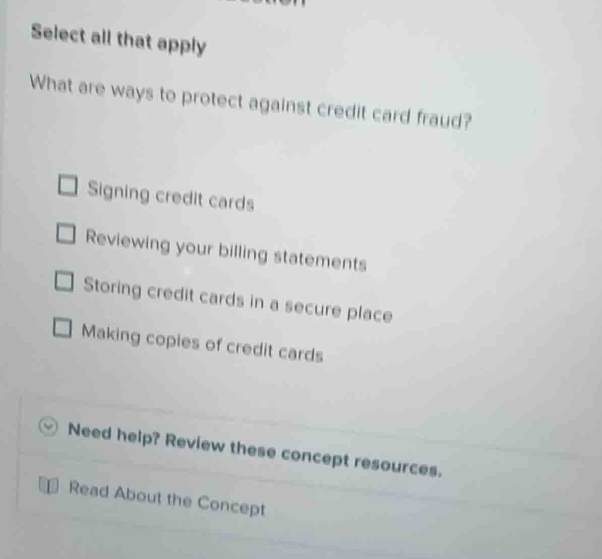 select all that apply what are ways to protect against credit card frau…