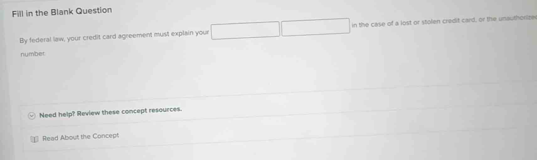 fill in the blank question by federal law, your credit card agreement m…