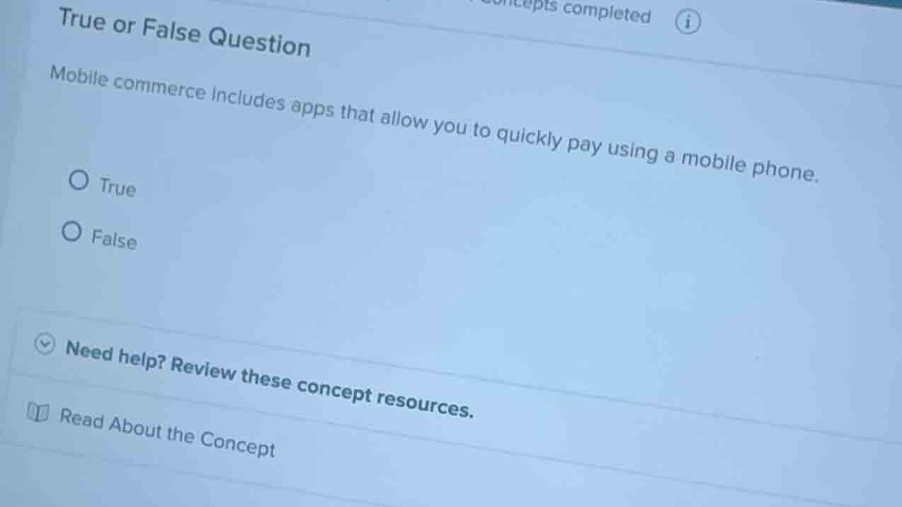 true or false question mobile commerce includes apps that allow you to …