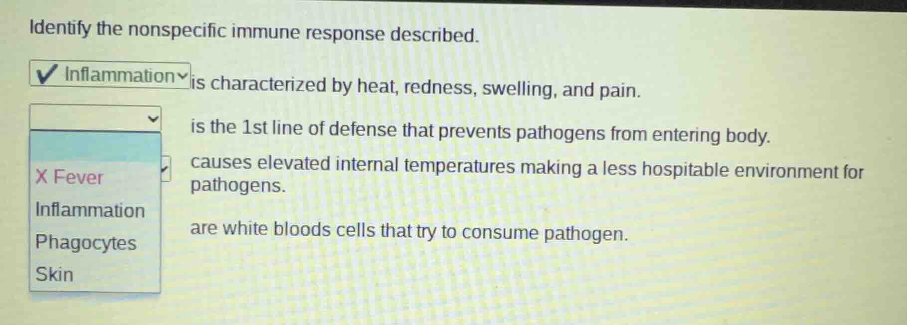 identify the nonspecific immune response described. ✓ inflammation is c…