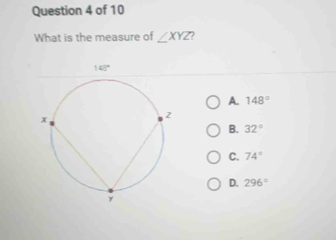 question 4 of 10 what is the measure of \\(\\angle xyz\\)? 148° a. 148°…