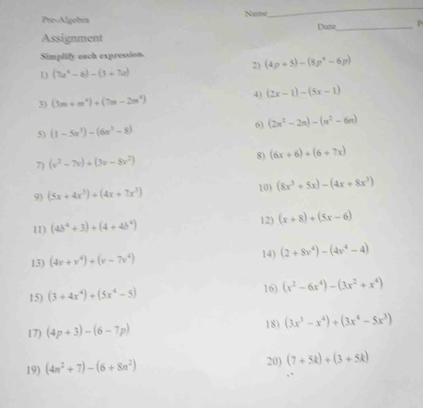 pre - algebra assignment simplify each expression. 1) $(7a^{4}-6)-(3 + …