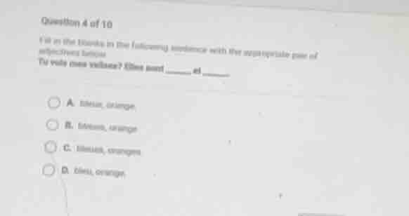 question 4 of 10 fill in the blanks in the following sentence with the …