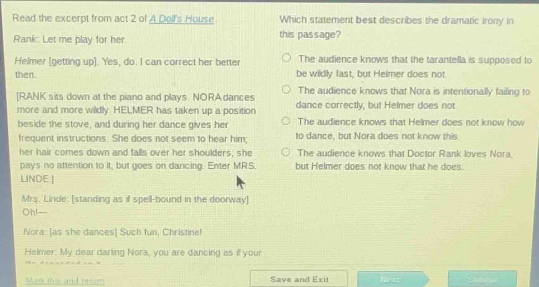 read the excerpt from act 2 of a dolls houserank: let me play for herhe…