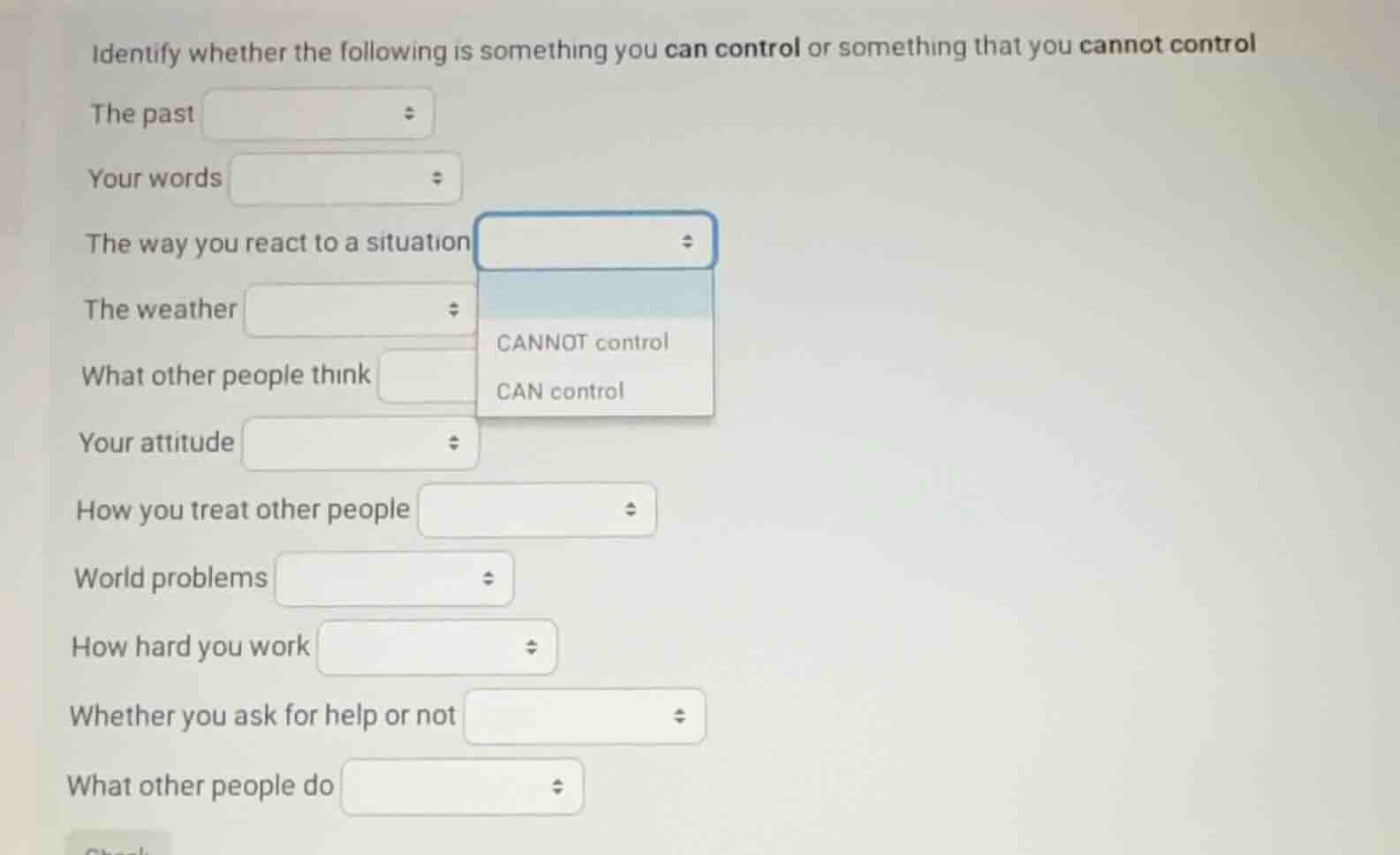 identify whether the following is something you can control or somethin…