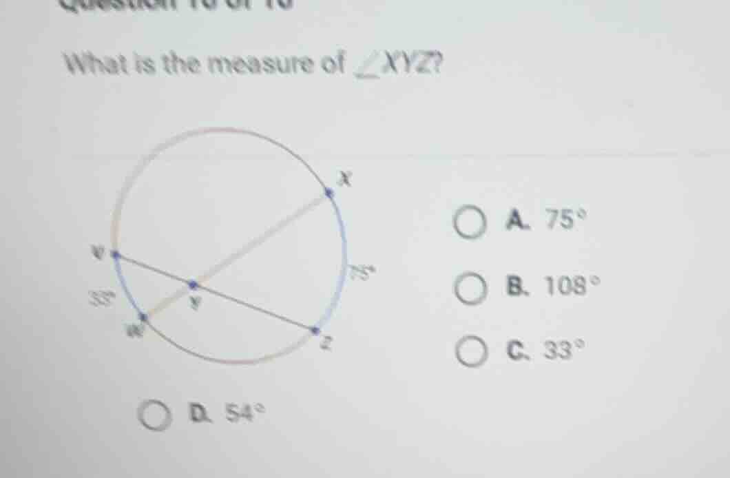 what is the measure of $\\angle xyz$?\ \ a. $75^\\circ$\ b. $108^\\circ…