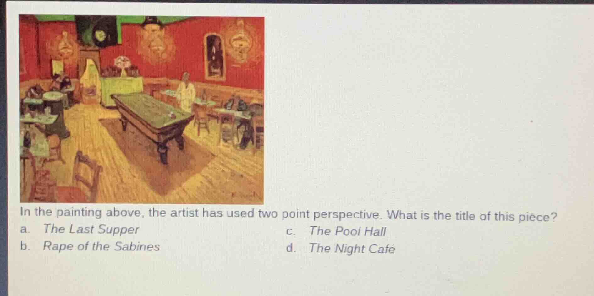 in the painting above, the artist has used two point perspective. what …