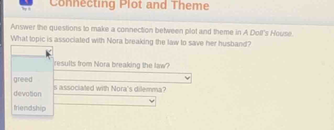 answer the questions to make a connection between plot and theme in a d…