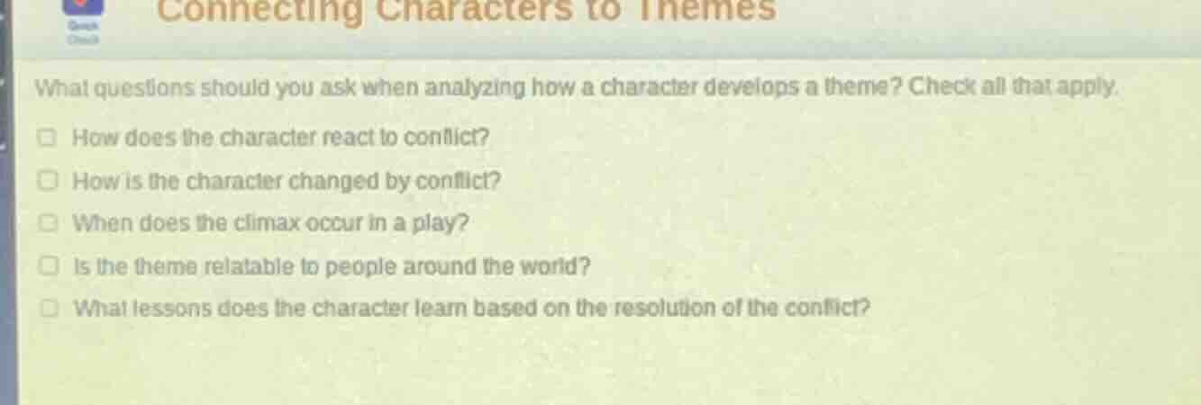 connecting characters to themes what questions should you ask when anal…