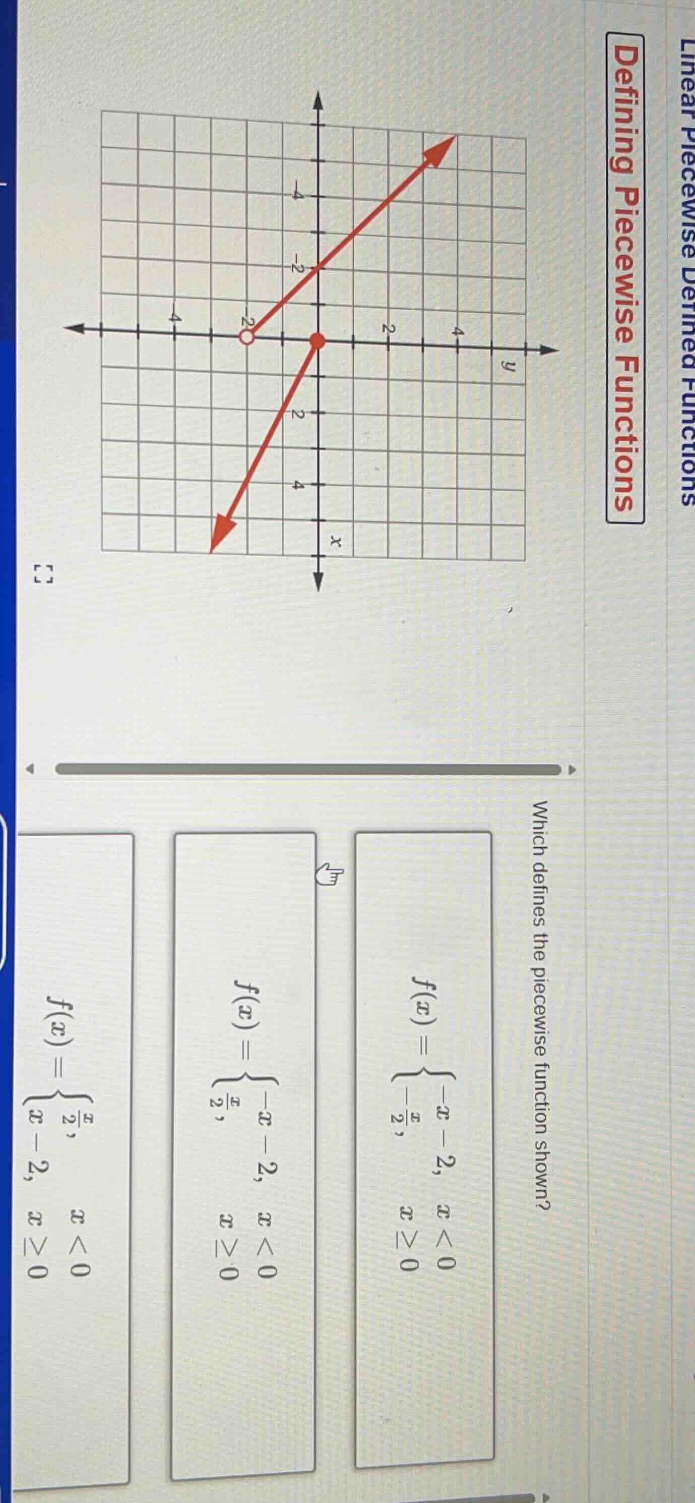 defining piecewise functions which defines the piecewise function shown…