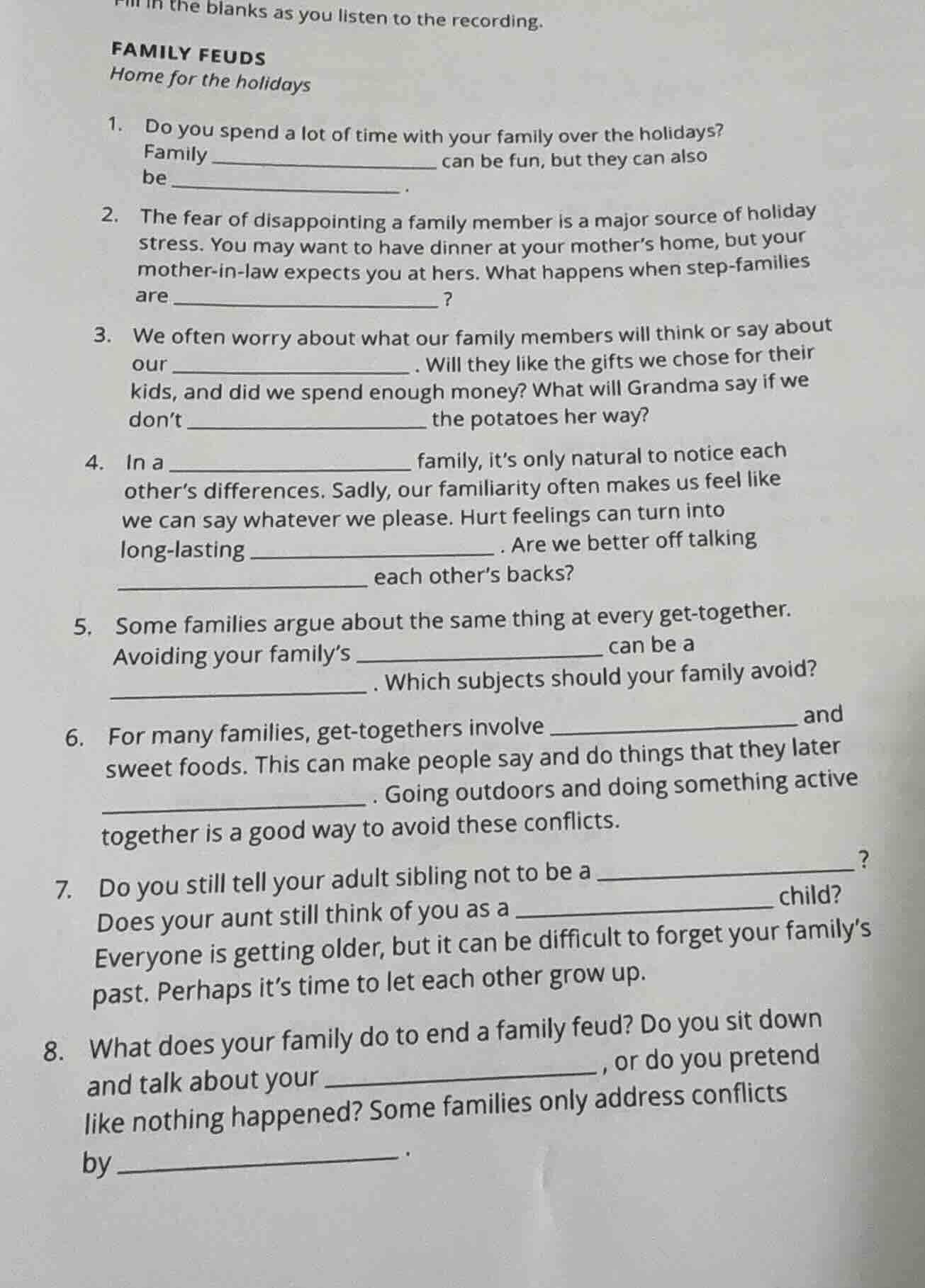 fill in the blanks as you listen to the recording. family feuds home fo…